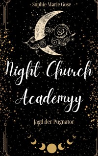 Night Church Academy - Sophie Marie Gose - ebook