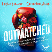 Outmatched - Callihan Kristen - ebook + audiobook + książka