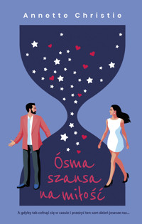 Ósma szansa na miłość - Annette Christie - książka