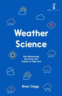 Weather Science - Clegg Brian - ebook