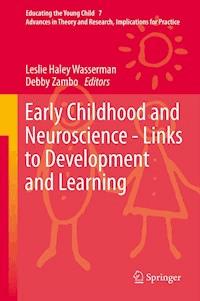 Early Childhood and Neuroscience - Links to Development and Learning -  - ebook