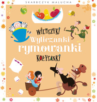 Wierszyki wyliczanki rymowanki kołysanki - zbiorowa praca - książka