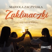 Zaklinaczki - Mariola Zaczyńska - audiobook + książka