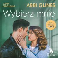 Wybierz mnie - Abbi Glines - ebook + audiobook + książka