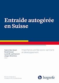 Entraide autogérée en Suisse - - ebook