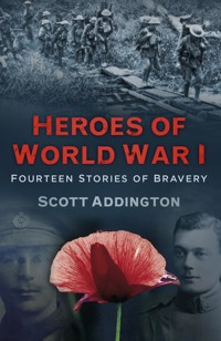 Heroes of World War I - Scott Addington - ebook