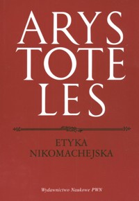 Etyka Nikomachejska - Arystoteles - książka