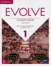 Evolve Level 1 Student's Book with eBook - Hendra Leslie Anne, Ibbotson Mark, O'Dell Kathryn - książka