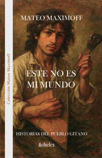 Este no es mi mundo - Matéo Maximoff - ebook