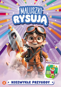 Maluszki rysują Niezwykłe przygody -  - książka