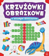 Krzyżówki obrazkowe z wesołym dinozaurem -  - książka