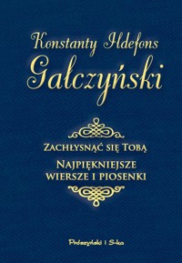 Zachłysnąć się tobą - Gałczyński Konstanty - książka