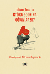 Która godzina, gówniarzu? - Julian Tuwim - ebook