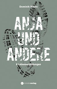 Anja und andere - Dominik Riedo - ebook