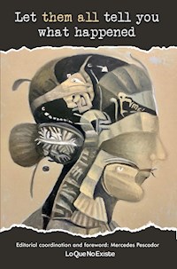 Let them all tell you what happened - Mercedes Pescador - ebook