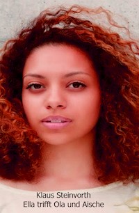 Ella trifft Ola und Aische - Klaus Steinvorth - ebook