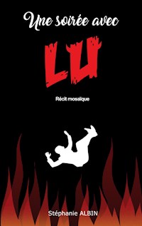 Une soirée avec Lu - Stéphanie Albin - ebook