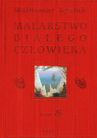Malarstwo białego człowieka Tom 8 - Łysiak Waldemar - książka
