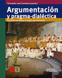 Argumentación y pragma-dialéctica - Fernando Miguel Leal Carretero - ebook