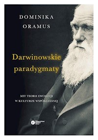 Darwinowskie paradygmaty - Dominika Oramus - książka