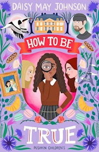 How to Be True - Daisy May Johnson - ebook