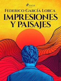Impresiones y paisajes - Federico García Lorca - ebook