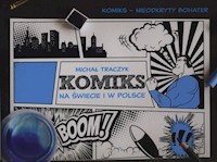 Komiks na świecie i w Polsce - Traczyk Michał - książka