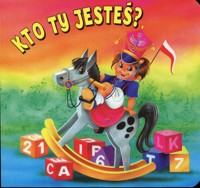 Kto ty jesteś? - Władysław Bełza - książka