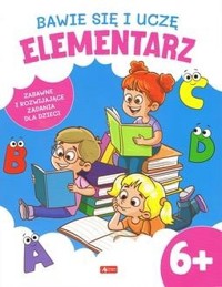 Bawię się i uczę. Elementarz 6+ - Yuko Tsushima - książka