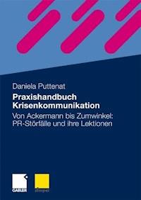 Praxishandbuch Krisenkommunikation - Daniela Puttenat - ebook