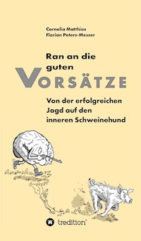 Ran an die guten Vorsätze - Cornelia Matthias - ebook