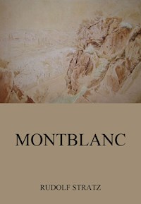 Montblanc - Rudolf Stratz - ebook