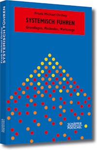 Systemisch Führen - Frank Michael Orthey - ebook