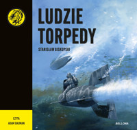 Ludzie torpedy - Biskupski Stanisław - ebook + audiobook + książka