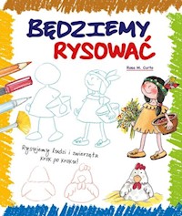 Będziemy rysować - Curto Rosa M. - książka