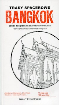 Trasy spacerowe Bangkok - Bracken Gregory Byrne - książka