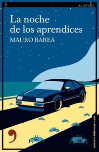 La noche de los aprendices - Mauro Barea - ebook