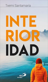 Interioridad - Txemi Santamaría García - ebook