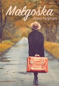 Małgośka - Anna Nejman - ebook + książka