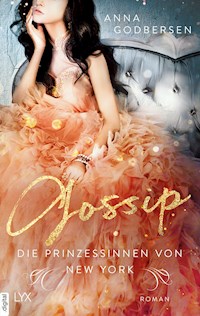 Die Prinzessinnen von New York - Gossip - Anna Godbersen - ebook