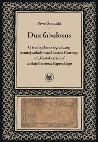 Dux fabulosus - Żmudzki Paweł - książka