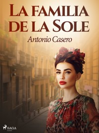 La familia de la Sole - Antonio Casero - ebook
