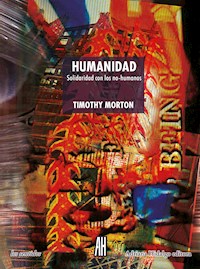Humanidad - Timothy Morton - ebook