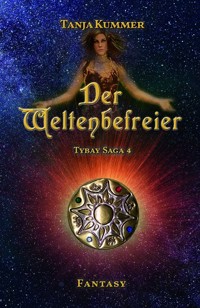 Der Weltenbefreier - Tanja Kummer - ebook
