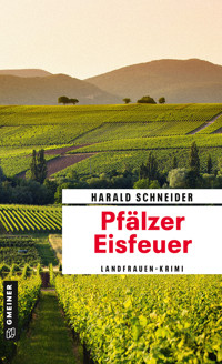 Pfälzer Eisfeuer - Harald Schneider - ebook