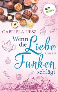 Wenn die Liebe Funken schlägt - Gabriela Hesz - ebook