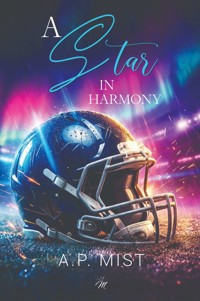 A Star In Harmony - Mist A.P. - ebook + audiobook