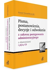 Pisma, postanowienia, decyzje i odwołania z zakresu postępowania administracyjnego z objaśnieniami i płytą CD - Drembkowski Paweł - książka
