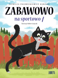 Zabawowo: na sportowo 1 - Południkiewicz-Kędzior Patrycja - audiobook