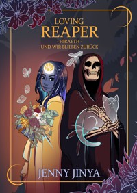 Loving Reaper - Hiraeth - Und wir bleiben zurück - Jenny Jinya - ebook